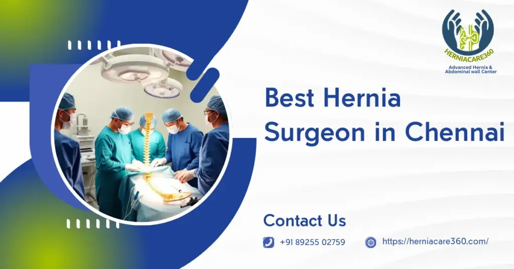 Best Hernia Surgeon in Chennai